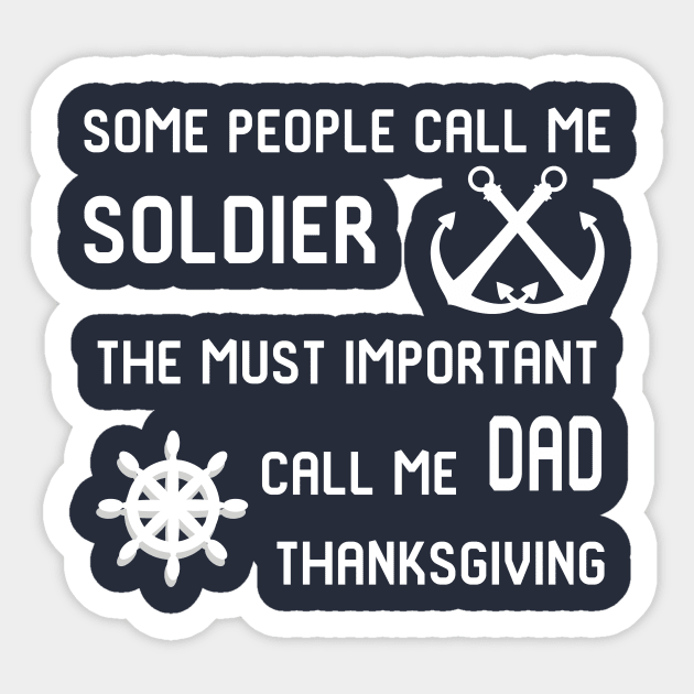 the must call me soldier,thanksgiving Sticker by GloriaArts⭐⭐⭐⭐⭐